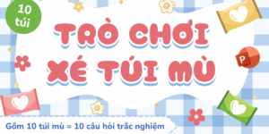 Trò chơi Xé túi mù PowerPoint (bản 10 túi mù)