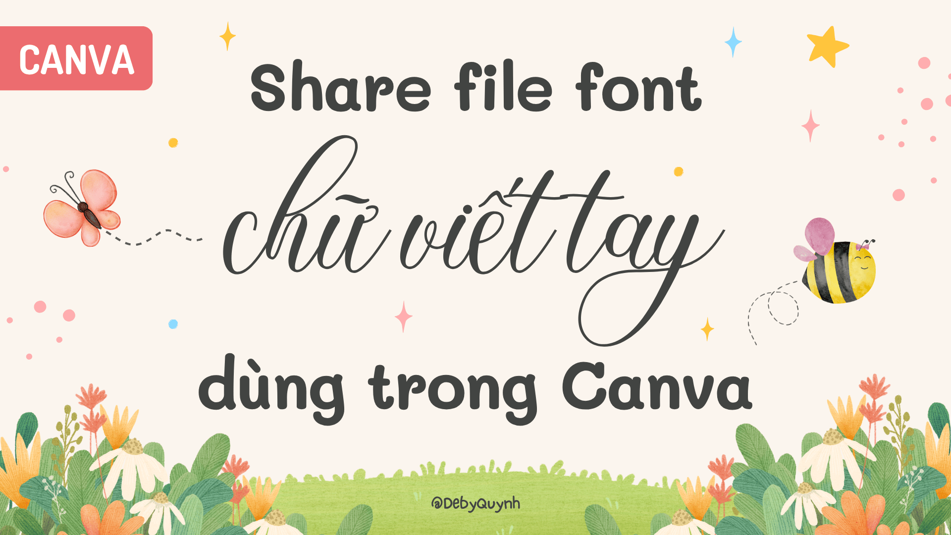 Share file các font chữ viết tay dùng trong Canva – DebyQuynh