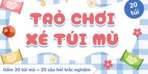 Trò chơi Xé túi mù PowerPoint (bản 20 túi mù)