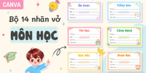 Bộ 14 nhãn vở cute Canva + Quà tặng kèm