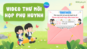 Video Thư mời họp phụ huynh học sinh