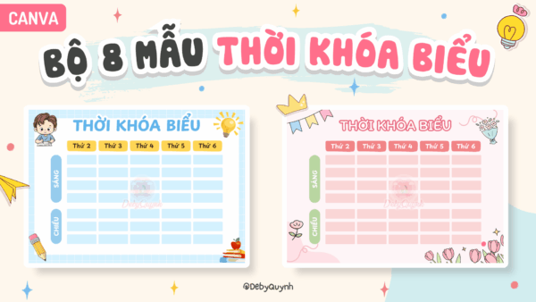 Bộ 8 mẫu Thời khoá biểu Canva + Quà tặng kèm