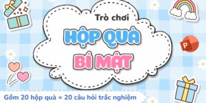 Trò chơi Hộp quà bí mật PowerPoint (bản 20 câu hỏi)