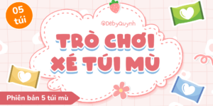 Trò chơi Xé túi mù - bản 05 túi mù (Lưu ý: túi mù rỗng chưa có sẵn nội dung, thầy cô chèn vào nhé)