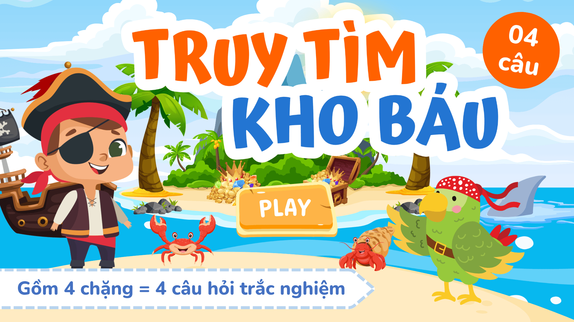 Trò chơi Truy tìm kho báu PowerPoint (bản 4 câu hỏi)