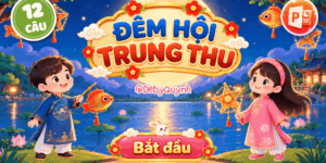 Game Đêm hội Trung thu PowerPoint (Bản 12 câu hỏi)