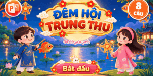 Game Đêm hội Trung thu PowerPoint (Bản 08 câu hỏi)